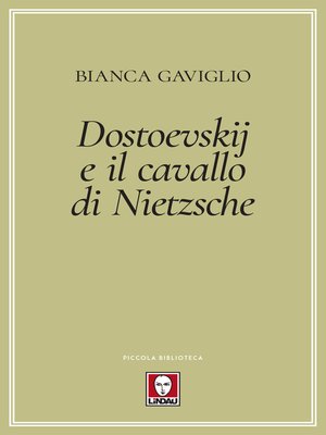 cover image of Dostoevskij e il cavallo di Nietzsche